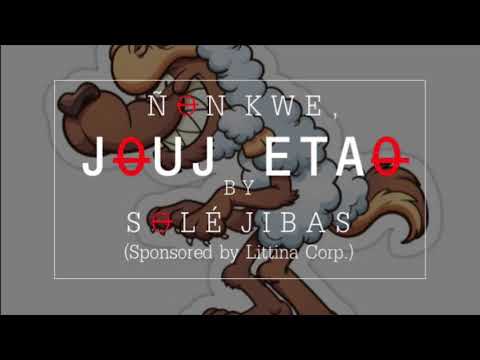 Jouj Etao - Solé Jibas (Sponsored by Littina Corp.)