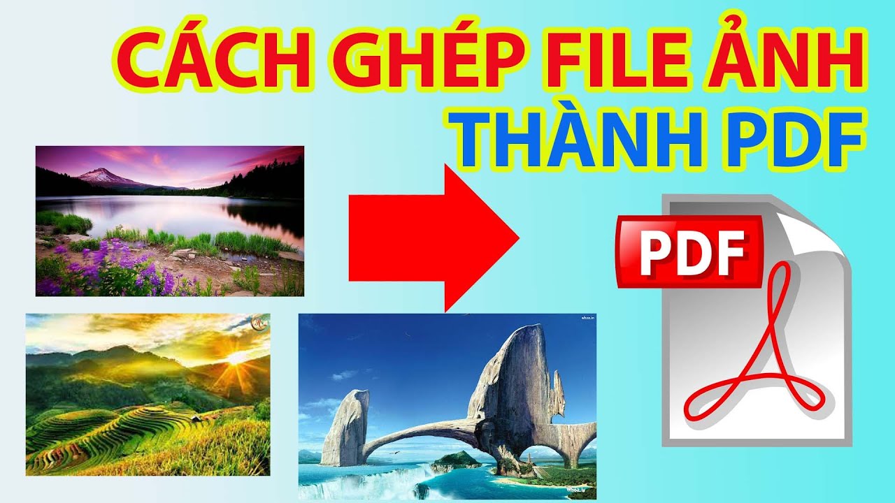 Thủ Thuật Ghép Ảnh Thành File PDF Hiệu Quả