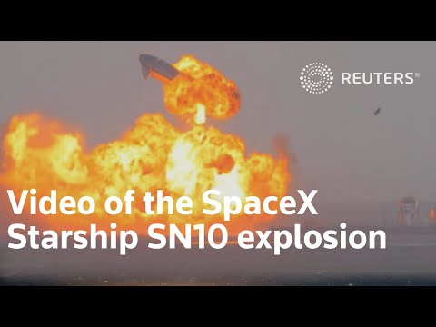 スペースX社のスターシップSN10の爆発の動画 (Video of the SpaceX Starship SN10 explosion)