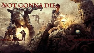 Video Game Music Video - Not Gonna Die