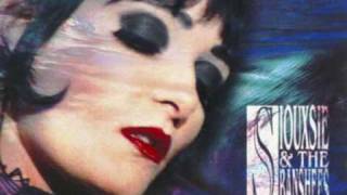 Siouxsie &amp; The Banshees  The Rapture