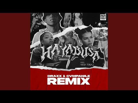 Hayabusa (Draxx (ITA) & cvmpanile Remix)