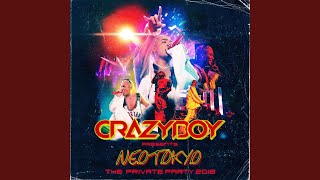 NEOTOKYO FOREVER (CRAZYBOY presents NEOTOKYO ～THE PRIVATE PARTY 2018～)
