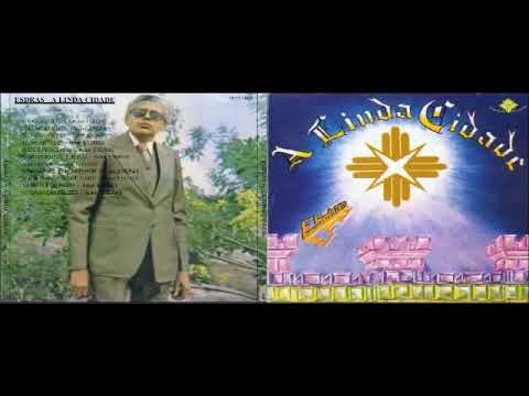 Esdras   A Linda Cidade   1980   Álbum Completo
