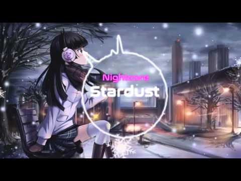 Nightcore | Stardust | HD