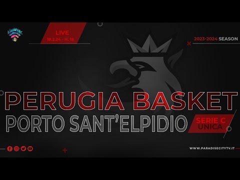 SERIE C UNICA BASKET UMBRIA-MARCHE 2023-2024 - PERUGIA BASKET vs. PORTO SANT'ELPIDIO BASKET