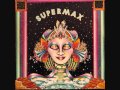 Supermax_-_Fly With Me 