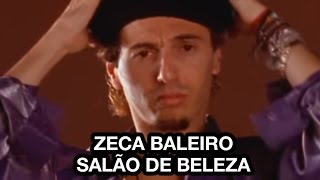 Zeca Baleiro - Salão de Beleza (Clipe Oficial)