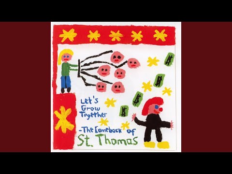 Come My Way - St. Thomas