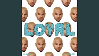 Loyal (West Coast Version)