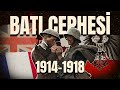 BELGESEL | 1. Dünya Savaşı: Batı Cephesi ve Tankların Doğuşu (1914-1918)