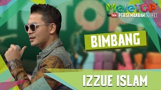 Download lagu Bimbang - Izzue Islam - Persembahan LIVE - MeleTOP Episod 239 [30.5.2017] mp3