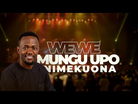 Dr Ipyana -  WEWE MUNGU UPO // NIMEKUONA