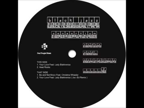 Black Jazz Consortium - Your Love
