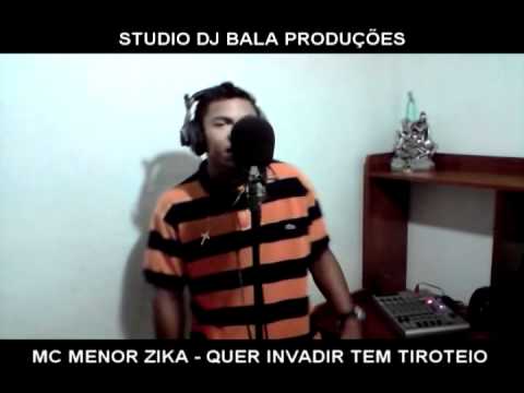 MC MENOR ZIKA - QUER INVADIR TEM TIROTEIO (STUDIO DJ BALA PRODUÇÕES)