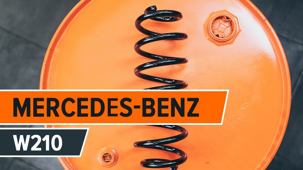 Comment changer : ressort de suspension avant sur Mercedes W210 - Guide de remplacement