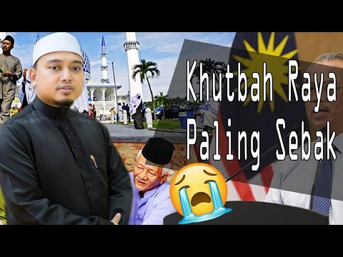 Khutbah Raya Khas | Ustaz Mohammad Wadi Annuar Ayub