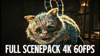 Cheshire Cat Full Scenepack 4K 60FPS