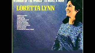 Loretta Lynn - The Only Time I Hurt