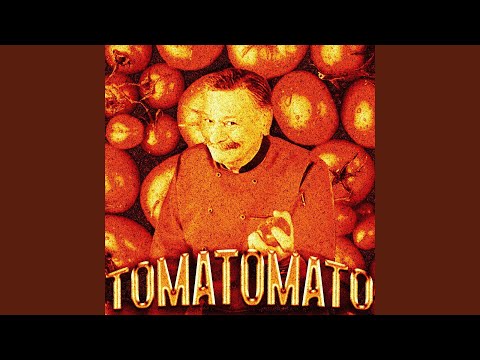TOMATOMATO