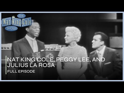 Peggy Lee and Julius La Rosa on The Nat King Cole Show I FULL Episode S2 Ep. 9
