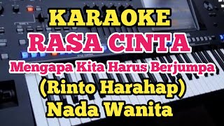Download lagu Karaoke Rasa Cinta Yang Kurasakan - Nada Wanita//Rinto Harahap mp3