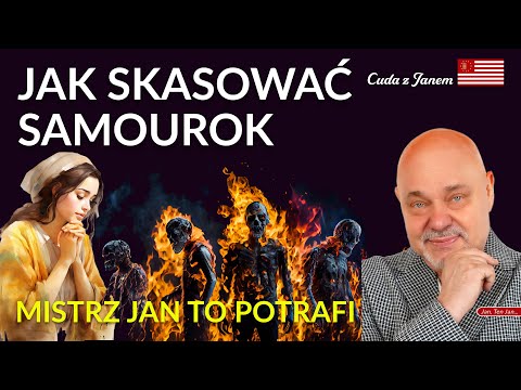 [POPKO Uzdrawianie Ciała i Ducha] Czym jest i jak skasować SAMOUROK? Uwolnij się od zapętlenia | Cuda z Janem