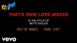 Bette Midler - That's How Love Moves (Karaoke)