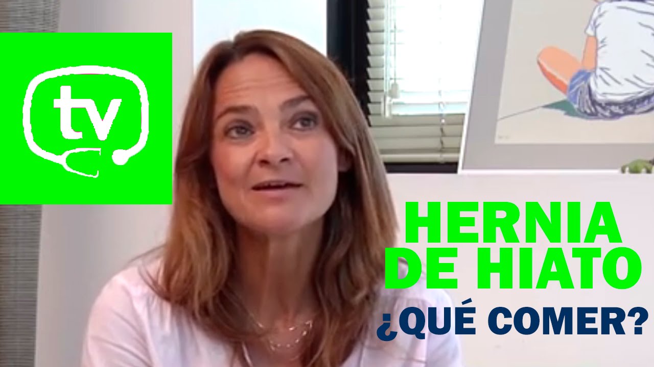 Watch Hernia de hiato, ¿qué comer Now Hernia de hiato, ¿qué comer