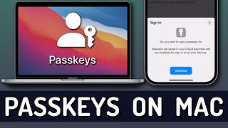 How To Use PASSKEYS on iPhone, iPad and Mac
