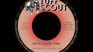 Sword Of Jah Mouth - Revelation Time (Tuff Scout TUF 153)