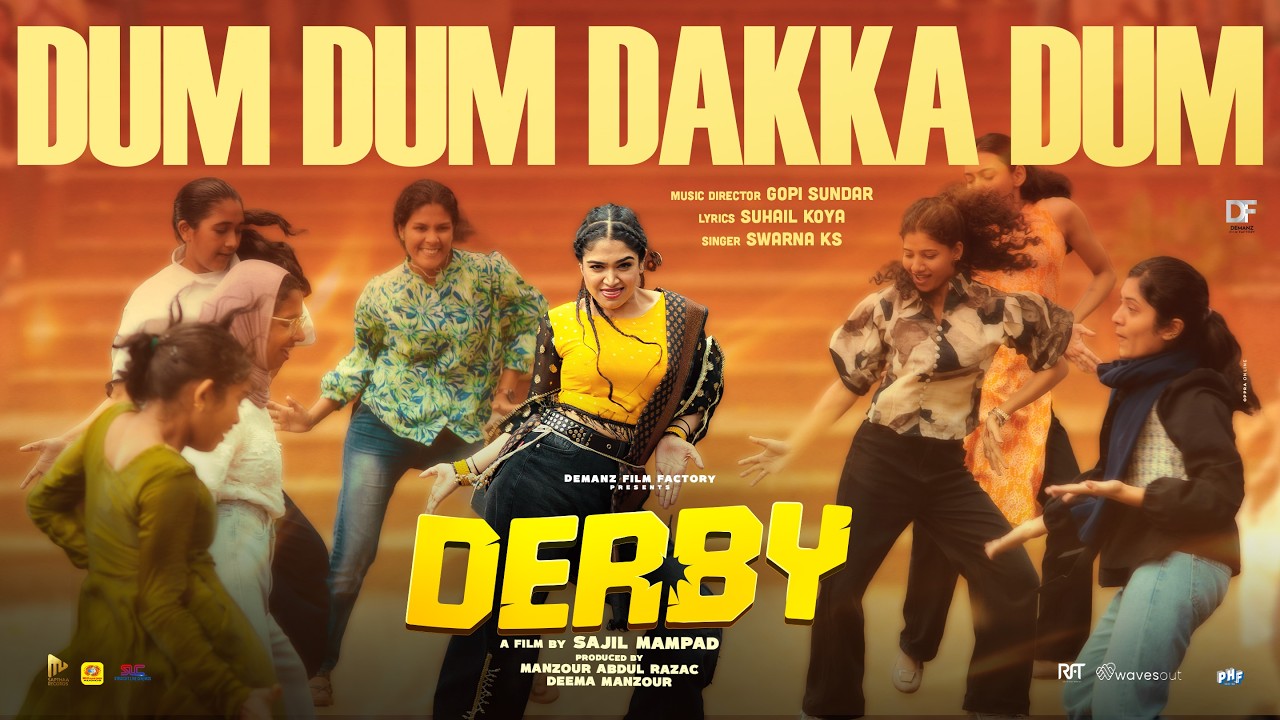 Derby -  Dum dum dakka dum | Ann Merlet, Adam Sabiq, Anu, Jasnya| Sajil Mampad | Gopi Sundar