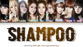 After School (애프터스쿨) - Shampoo [Color Coded Lyrics Han/Rom/Eng]