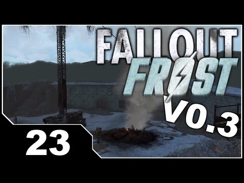 Fallout FROST V0.3 - EP23