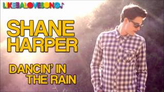 Shane Harper - Dancin´ In The Rain
