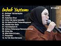 Indah Yastami Full Album Berlayar Tak Bertepian Terlalu Indah Yastami Cover Video Klip