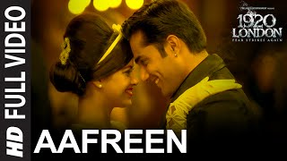 Aafreen Full Video Song | 1920 LONDON | Sharman Joshi, Meera Chopra, Vishal Karwal | T-Series