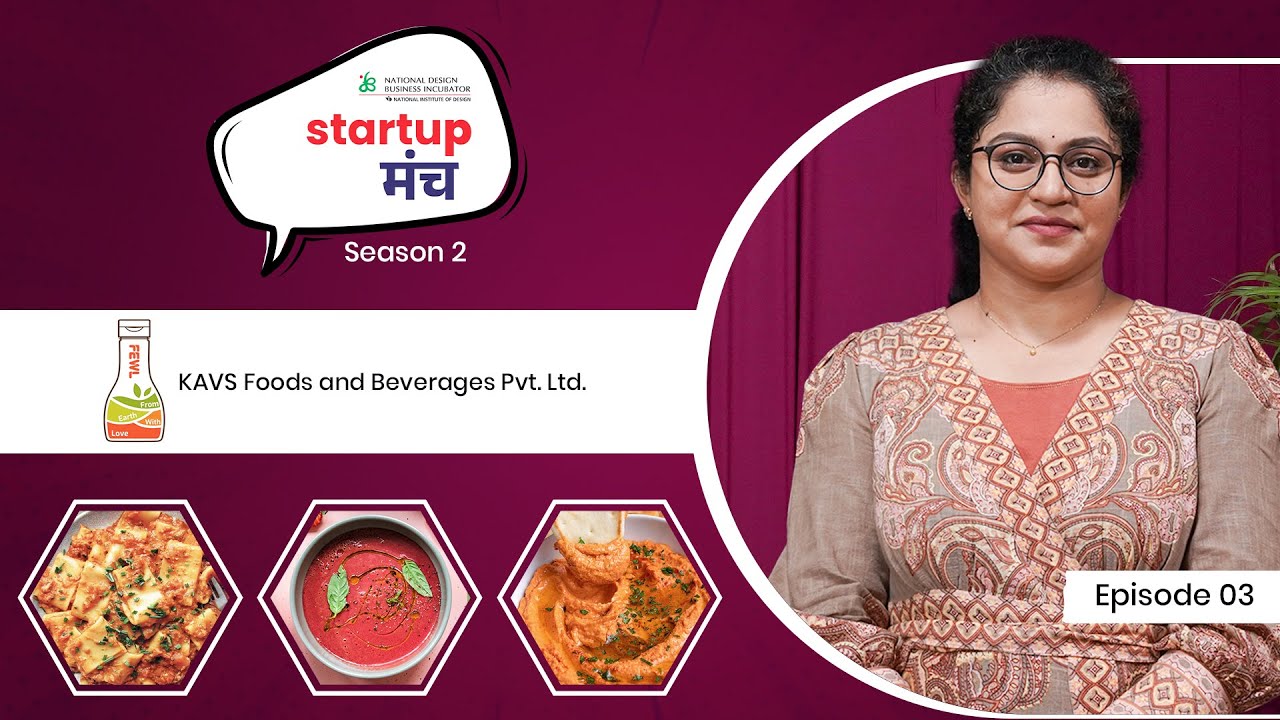 Startup Manch (Season 2) Ep. 3 | KAVS Foods: Innovating Zero-Oil Foods & Clean-Label Products