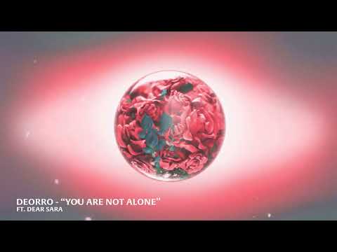Deorro - You Are Not Alone feat. Dear Sara (Visualizer) [Ultra Records]