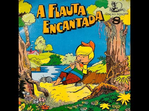THE ENCHANTED FLUTE, by GENY MARCONDES - Children's Sound Edition Vol 008.
