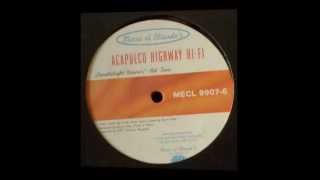 Acapulco Highway Hi-Fi - Candlelight Dinner (set two)