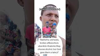 Download lagu Bakhetha utshwala, kodwa uNkulunkulu ubanikile ithalente/they choose alcohol, but God gave them... mp3 Download lagu Bakhetha utshwala, kodwa uNkulunkulu ubanikile ithalente/they choose alcohol, but God gave them... mp3