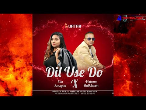 Dil Use Do - Visham Balkissoon & Sita Sonnylal (Avatar Band) bollywood song