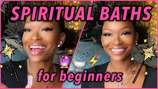 SPIRITUAL BATHS 🔮🛀⚡️ For Beginners! Salts, Herbs & Oils!