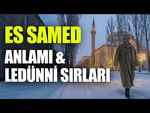 Ruhundaki O Devasa Boşluğu Dolduracak Tek Hakikat Es Samed