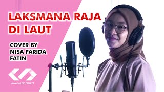 Download lagu LAKSMANA RAJA DILAUT - COVER BY NISA FARIDA FATIN mp3 Download lagu LAKSMANA RAJA DILAUT - COVER BY NISA FARIDA FATIN mp3