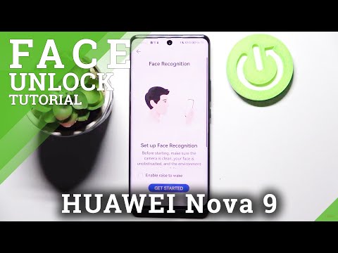 How to Add Face Data to HUAWEI Nova 9 - Set Up Face Unlock