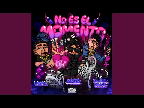 No Es el Momento