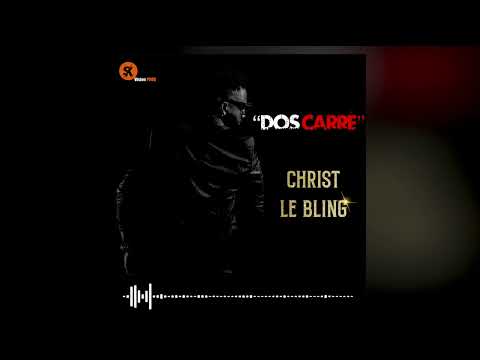 Christ Le Bling - Dos Carré (Instrumental)