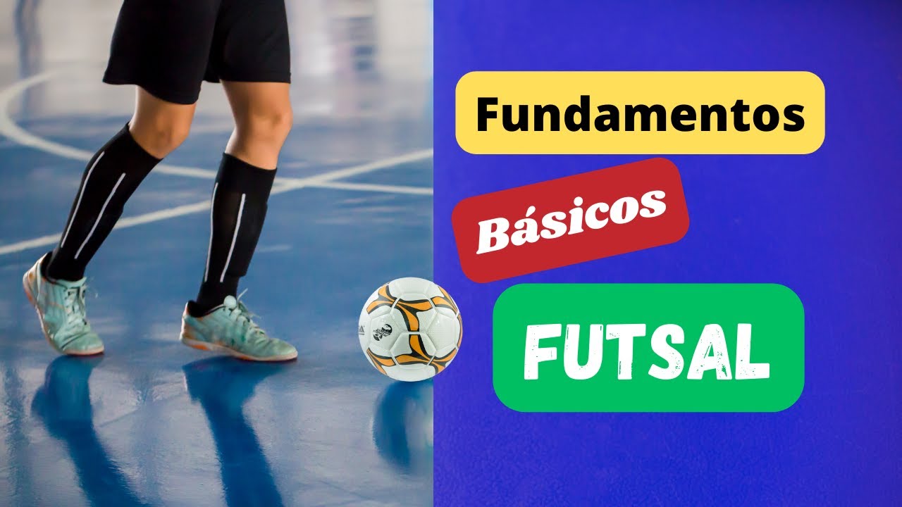 Fundamentos Básicos do Futsal